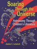 Soaring Through the Universe: Astronomy Through Children's Literature