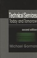 Technical Services: Today and Tommorrow