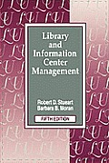 Library and Information Center Management (Library and Information Science Text)
