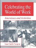 Celebrating the World of Work: Interviews and Activities