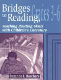 Bridges to Reading, 3-6: Teaching Reading Skills with Children's Literature