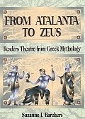 From Atalanta to Zeus: Readers Theatre from Greek Mythology