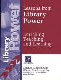Lessons from Library Power: Enriching Teaching and Learning