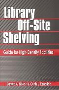 Library Off-Site Shelving: Guide for High-Density Facilities
