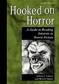 Hooked on Horror A Guide to Reading Interests in Horror Fiction Second Edition