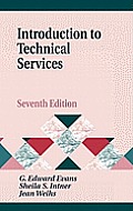 Introduction to Technical Services Seventh Edition