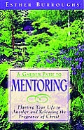 A Garden Path to Mentoring