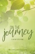 On the Journey: A 30-Day Devotional: A 30-Day Devotional