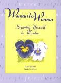 Woman To Woman Preparing Yourself To Men