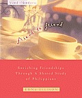 Friend to Friend Enriching Friendships Through a Shared Study of Philippians
