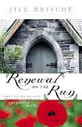 Renewal on the Run Embracing the Privileges & Expectations of a Ministry Wife