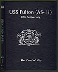 USS Fulton (AS-11) 50th Anniversary: The 