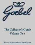 Goebel Collectors Guide Volume 1