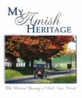 My Amish Heritage