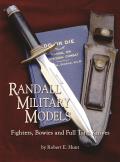 Randall Military Models: Fighters, Bowies and Full Tang Knives