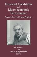 Financial Conditions and Macroeconomic Performance: Essays in Honor of Hyman P.Minsky
