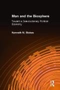 Man and the Biosphere:: Toward a Coevolutionary Political Economy