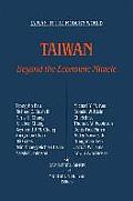 Taiwan: Beyond the Economic Miracle: Beyond the Economic Miracle