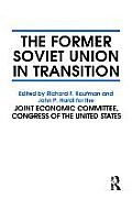 The Former Soviet Union in Transition
