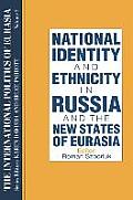 The International Politics of Eurasia: V. 2: The Influence of National Identity