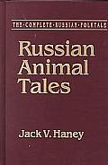 The Complete Russian Folktale: V. 2: The Animal Tales