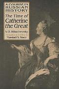 A Course in Russian History: The Time of Catherine the Great