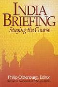 India Briefing: Staying the Course