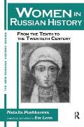 Women in Russian History: From the Tenth to the Twentieth Century
