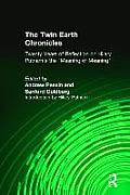 The Twin Earth Chronicles: Twenty Years of Reflection on Hilary Putnam's the Meaning of Meaning