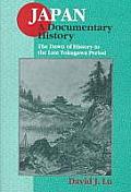 Japan: A Documentary History: v. 1: The Dawn of History to the Late Eighteenth Century: A Documentary History