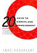 20 Keys to Workplace Improvement