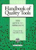 Handbook Of Quality Tools The Japanese Appro