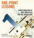One-Point Lessons: Rapid Transfer of Best Practices for the Shop Floor