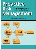 Proactive Risk Management: Controlling Uncertainty in Product Development