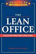 The Lean Office: Collected Practices & Cases