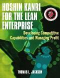 Hoshin Kanri for the Lean Enterprise: Developing Competitive Capabilities and Managing Profit [With CD-ROM]