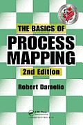 Basics of Process Mapping 2nd Edition