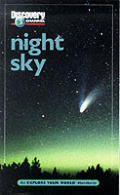 Discovery Channel: Night Sky: An Explore Your World Handbook