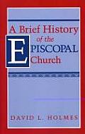 A Brief History of the Episcopal Church