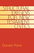 Structural Exegesis for New Testament Critics