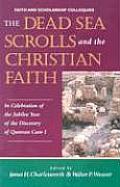 Dead Sea Scrolls & Christian Faith