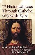 Historical Jesus Through Catholic