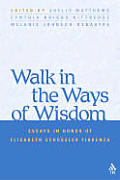Walk in the Ways of Wisdom