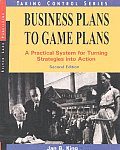 Business Plans To Game Plans 2nd Edition