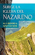 SURGE LA IGLESIA DEL NAZARENO (Spanish: Rise of the Church of the Nazarene)