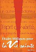 ?tudes bibliques pour la vie sainte (French: Basic Bible Studies for the Spirit-Filled Life)