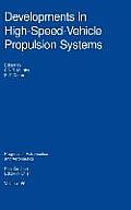 Developments in High-Speed-Vehicle Propulsion Systems