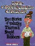 Disorganized Crime True Stories Of Unlu