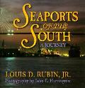 Seaports Of The South A Journey
