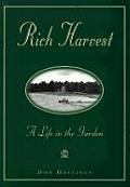 Rich Harvest A Life In The Garden